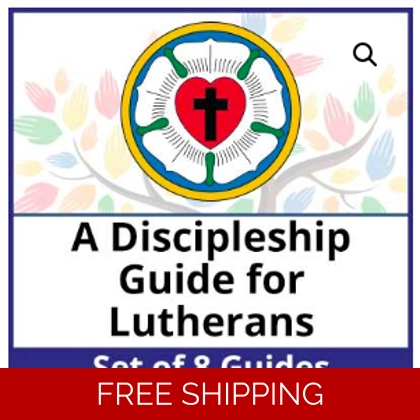 A Discipleship Guide for Lutherans
